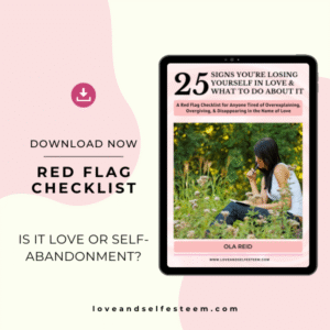 A red flag checklist for anyone tired of overexplaining, overgiving, and disappearing in the name of love thumbnail