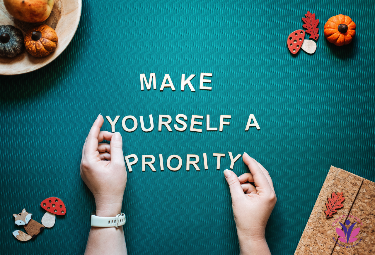 Make yourself a priority